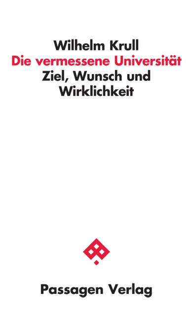 Univisiongovernance - Image - Book Passagen Verlag - Wilhelm Krull - Die vermessene Universität