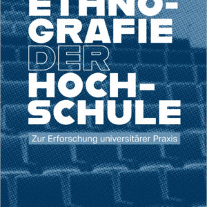 Univisiongovernance - Cover - Buch - Ethnografhie der Hochschule