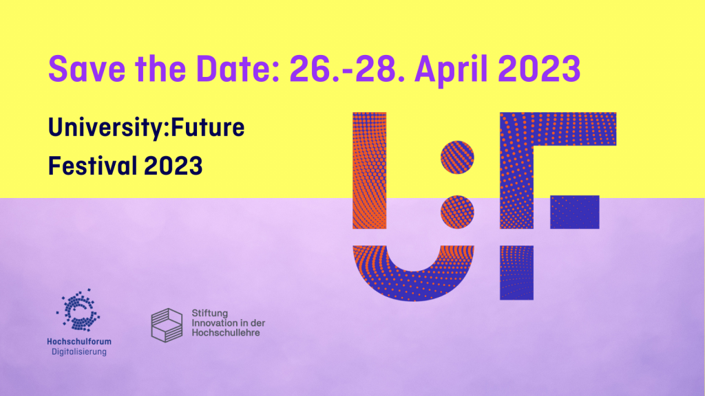 Univisiongovernance - Flyer - University_Future Festival vom 26. bis 28. April 2023