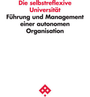 UniGovernance - Die selbstreflexive Universität